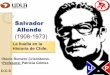 Salvador allende    (1908 1973)