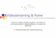 Videostreaming & pyme