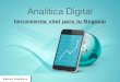 Analítica Digital Herramienta Vital Para Negocios
