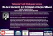 TT Webinars: Redes Sociales en Entornos Corporativos