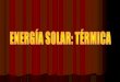 Energía térmica solar