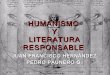 Literatura constructora de un humanismo solidario y responsa