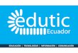 Portafolio edutic Ecuador