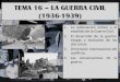 Tema 16 La Guerra Civil (1936-1939)