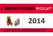 V Concurs Pesssbres reciclats 2014