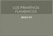 Introducción primitivos flamencos