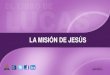 La misión de Jesús