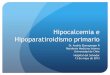 Hipocalcemia e HPT