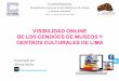 Visibilidad online de los CENDOCs de museos y centros culturales de Lima