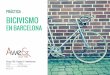 Bicivismo en Barcelona. Campaña de Street Marketing
