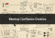 Meetup "Confianza Creativa"