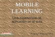 Mobile Learning: una experiencia de aplicación en el aula