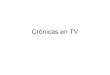 Crónicas en TV Caparrós