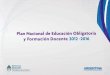 Plan nacional de educ obligatoria y formación docente 2012 2016