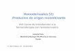 Hemoderivados (V): Productos de origen recombinante