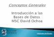 Conceptos generales de Bases de Datos