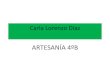 Taller de Artesanía 2011-12. Proyectos de Carla lorenzo
