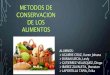 Metodos de conservacion de alimentos