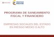 Programa de Saneamiento Fiscal y Financiero - Empresas Sociales del Estado
