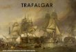 Trafalgar. Trabajo histórico de la novela de B. Pérez Galdós