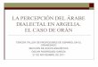 La percecpción del árabe dialectal en Argelia