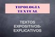 Tipología textual: Textos expositivos-explicativos