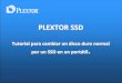 Plextor : Actualizacion de un disco duro normal a SSD en un portátil
