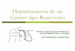Heparinización de un Catéter tipo Reservorio