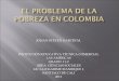 El problema de_la_pobreza_en_colombia (7)