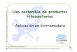 Uso Sostenible de Productos Fitosanitarios: Aplicación en Extremadura