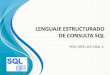 Lenguaje estructurado de consulta sql