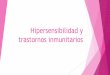 Hipersensibilidad y transtornos inmunitarios