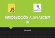 Introducción a Javascript: Formularios