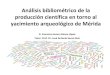Análisis bibliométrico de la producción científica en torno al yacimiento arqueológico de Mérida