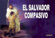 06 Salvador Compasivo Sef