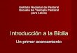 Introducción  biblia 1. Intro general