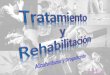 Tratamiento y Rehabilitacion Drogas y Alcoholismo