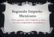 TEMA: SEGUNDO IMPERIO MEXICANO