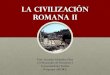 La civilización romana II