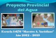Escuela 1 676  Proyecto Provincial del Agua