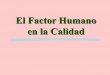 J. Garcia - Verdugo -  El factor humano en la calidad