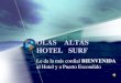 Olas    Altas surf hotel