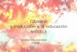 Glosario introduccion a la educacion artistica  Arleen Marte 2014-6036