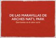 PresentacióN Arches Natl Park