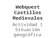 Actividad 1 - Webquest castillos medievales