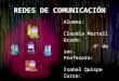 Claudia martell  _ redes de comunicación