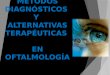 3oftalmologia dx y tto
