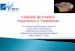 Cáncer de Ovario Diagnóstico y Tratamiento Dr. HERNÁNDEZ 2013