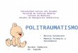 Politraumatismo en pediatría Manejo primario y secundario