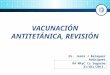 Vacunación antitetánica,revisión